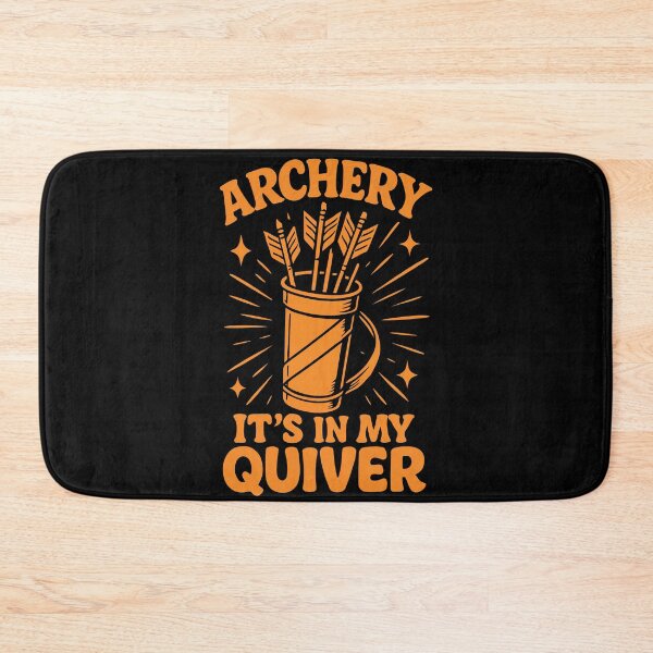 Item preview, Archery It's In My Quiver Archery Bow Archer designed and sold by LuminOrb.