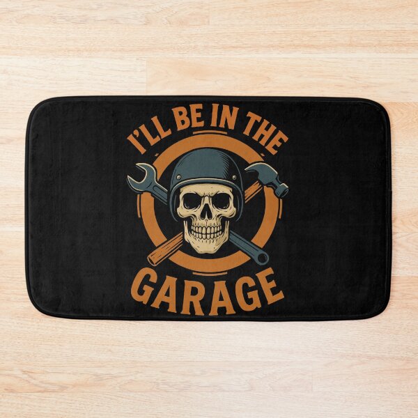 Item preview, I'll Be In The Garage Mechanic Funny Saying designed and sold by LuminOrb.