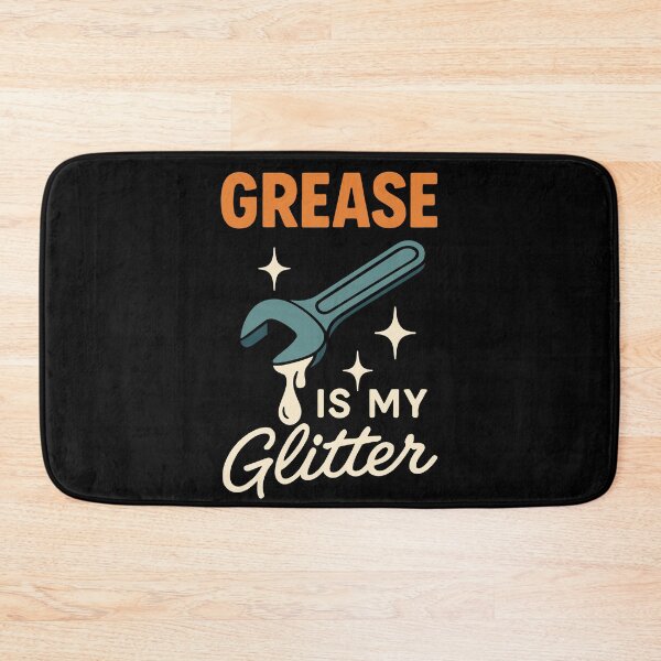 Item preview, Grease Is My Glitter Garage Mechanic Saying designed and sold by LuminOrb.