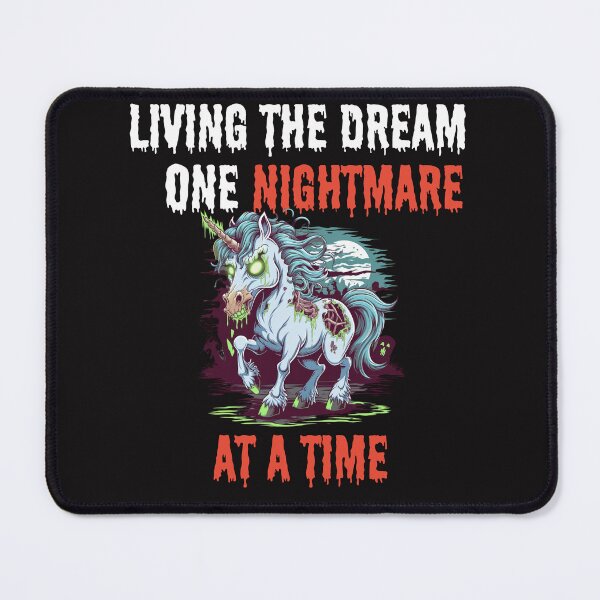 Item preview, Living the Dream one nightmare at a time designed and sold by leshewle.