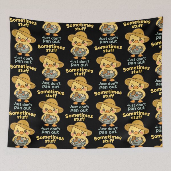 Item preview, Sometimes Stuff Just Don’t Pan Out Duck Design designed and sold by TeeTimeTreasure.