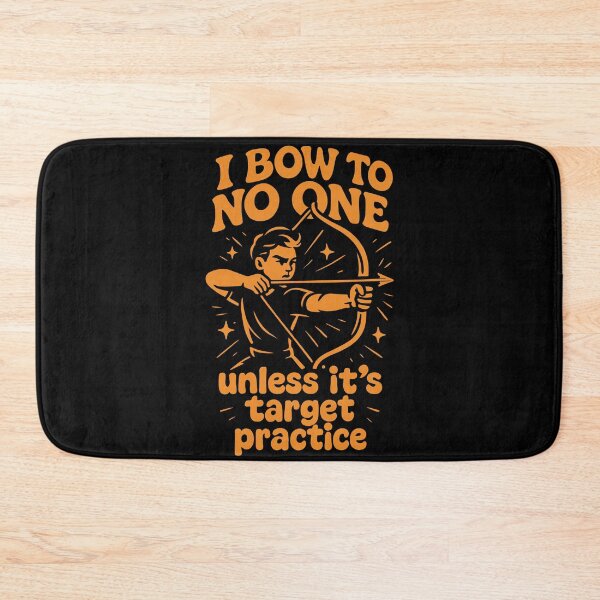 Item preview, I Bow To No One Unless It's Target Practice designed and sold by LuminOrb.