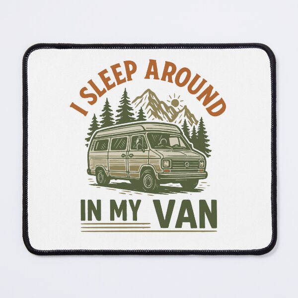 Item preview, I Sleep Around In My Van Funny Camping Adventure designed and sold by LuminOrb.