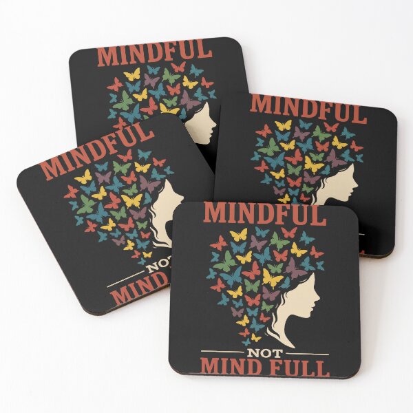 Item preview, Mindful Not Mind Full Mindfulness Affirmation designed and sold by LuminOrb.