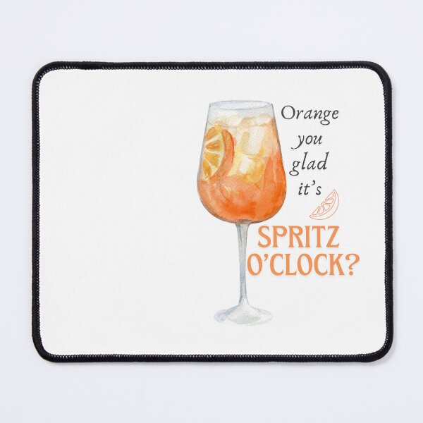 Item preview, Orange You Glad It’s Spritz O’Clock – Funny Cocktail Design designed and sold by Marszalotka.