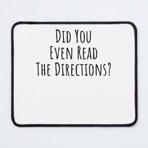 Item preview, Did you even read directions? Funny teacher witty attitude designed and sold by snowry.