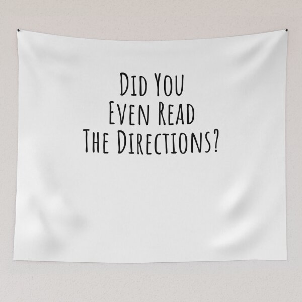 Item preview, Did you even read directions? Funny teacher witty attitude designed and sold by snowry.