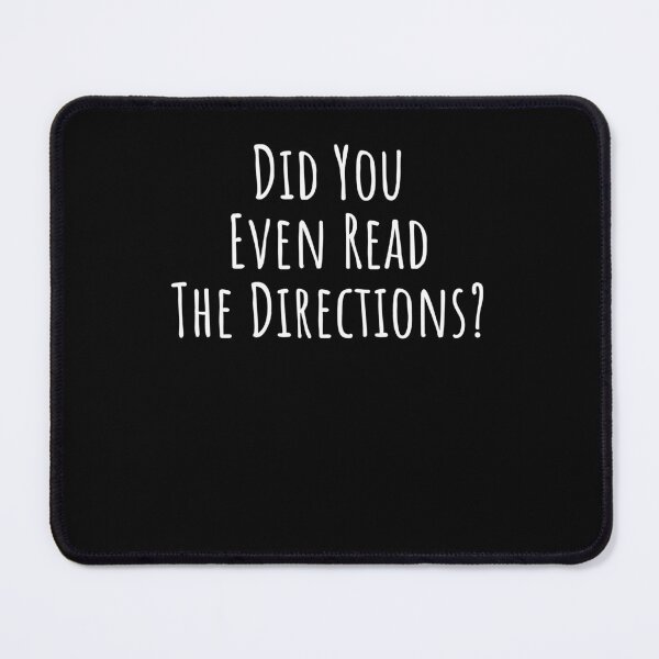 Item preview, Did you even read directions? Funny teacher humor attitude designed and sold by snowry.