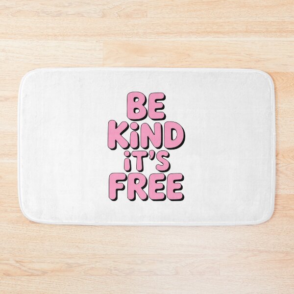 Item preview, Be Kind It's Free! Pink Girly designed and sold by PMCreative.