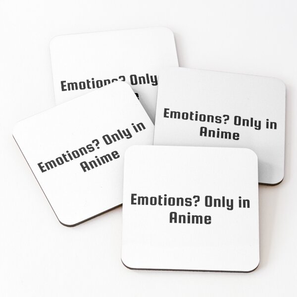 Item preview, Emotions? Only in Anime designed and sold by Ninjacatoff.
