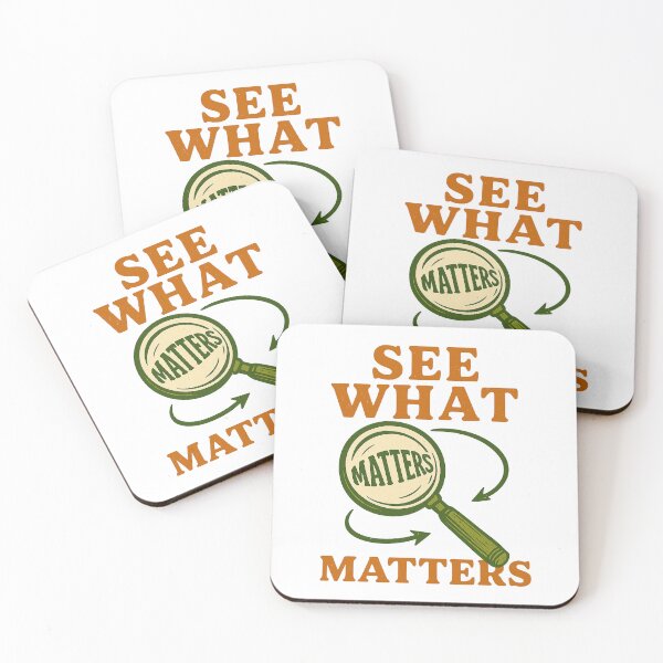 Item preview, SEE WHAT MATTERS designed and sold by PlanetBoi.