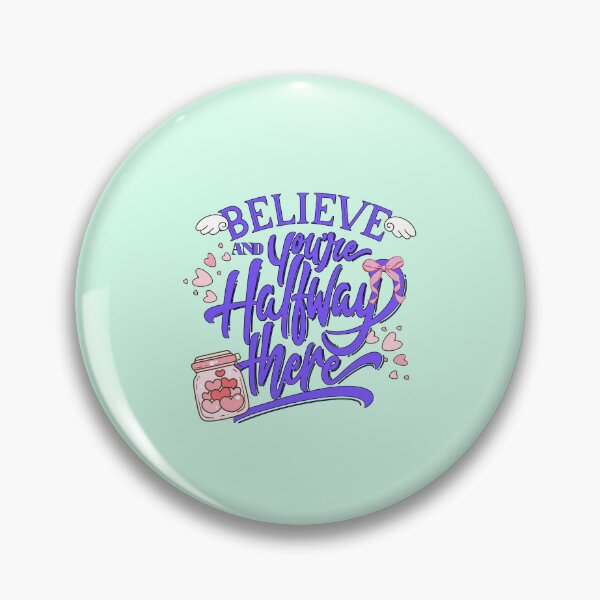 Item preview, Believe And You're Halfway There designed and sold by WarriorsArmour.