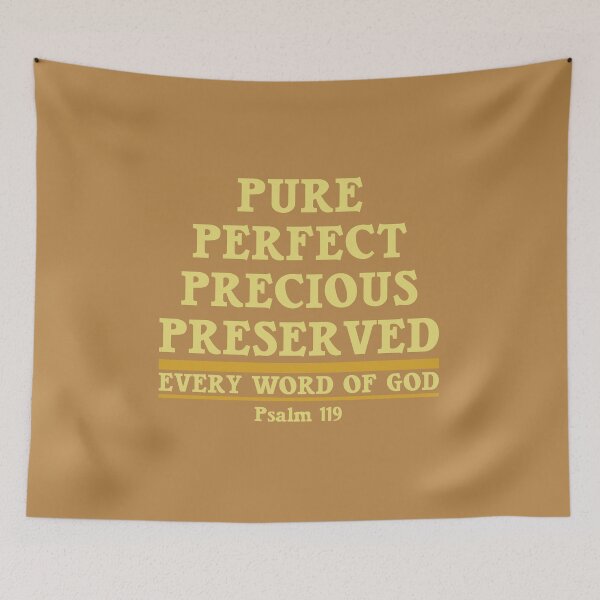 Item preview, Pure, Perfect, Precious, Preserved - Every Word of God - Psalm 119 designed and sold by Angela Dow.