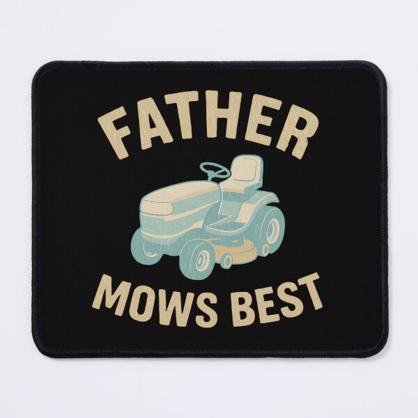 Item preview, Father Mows Best Outdoor Work designed and sold by flagylART.