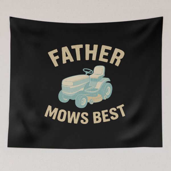 Item preview, Father Mows Best Outdoor Work designed and sold by flagylART.