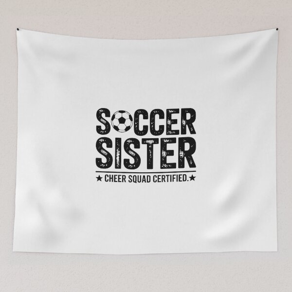 Item preview, Soccer Sister – Cheer Squad Certified designed and sold by Enea Kelo.