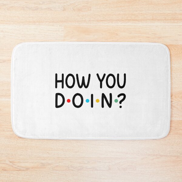 Item preview, how you doin? designed and sold by designing01Ar3.