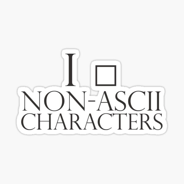Item preview, I love non ASCII characters designed and sold by giovybus-x.