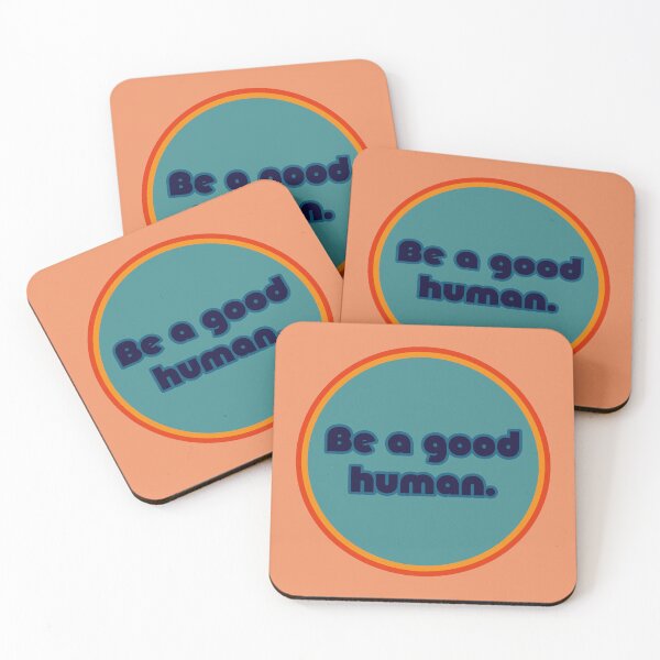 Item preview, Be A Good Human - Retro designed and sold by sillyjess.