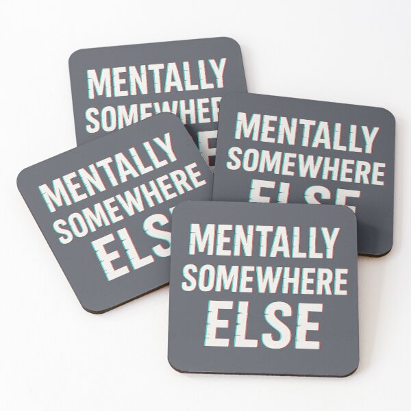 Item preview, Mentally Somewhere Else T-Shirt | Funny Quote Typography Graphic Tee designed and sold by KDesignCrafts.