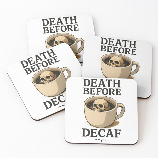 Item preview, Death Before Decaf designed and sold by StaticW0lf Design.