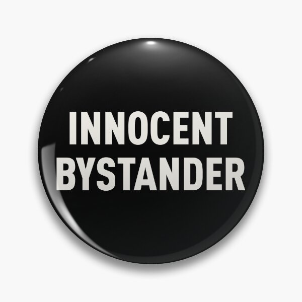 Item preview, Innocent Bystander designed and sold by The Common Tee.
