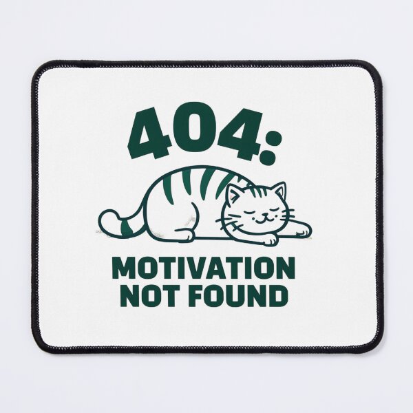 Item preview, 404 Motivation Not Found – Funny Cat Illustration for Lazy Days designed and sold by UniquePoster.