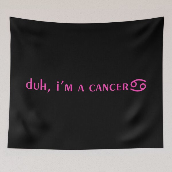 Item preview, duh i'm a cancer designed and sold by SuseValuta.