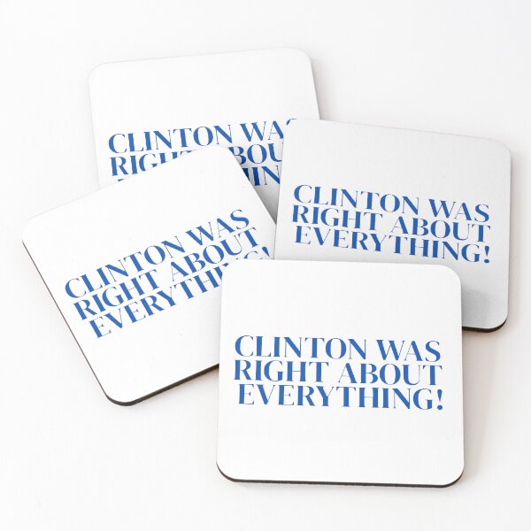 Item preview, Clinton was right about everything designed and sold by annaseditss.
