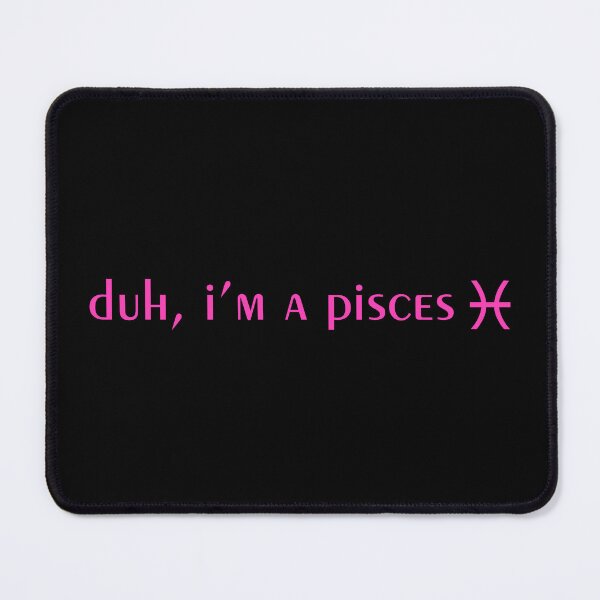 Item preview, duh i'm a pisces designed and sold by SuseValuta.