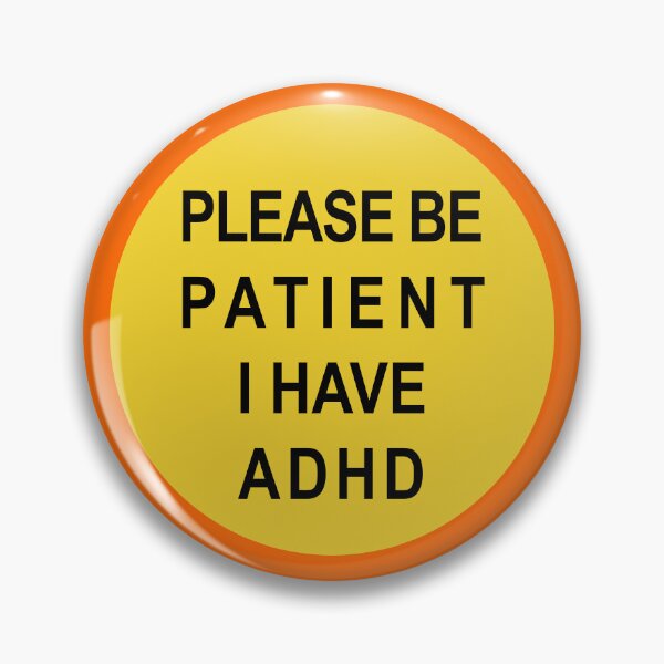 Item preview, Please Be Patient I Have ADHD - Student Classroom Advocacy designed and sold by Feline Rockstars.