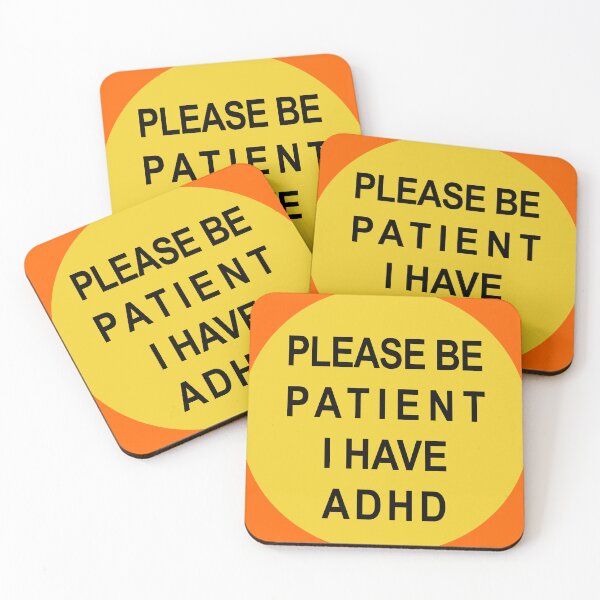 Item preview, Please Be Patient I Have ADHD - Student Classroom Advocacy designed and sold by Feline Rockstars.