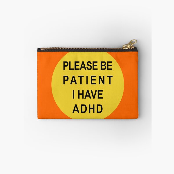 Item preview, Please Be Patient I Have ADHD - Student Classroom Advocacy designed and sold by Feline Rockstars.