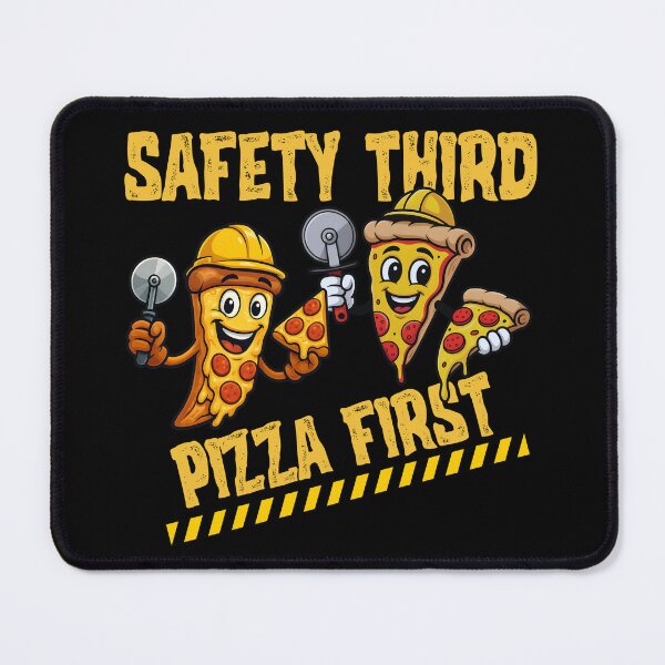 Item preview, Safety Third Pizza First – Funny Pizza & Safety Humor Design designed and sold by PeteLawliiet.