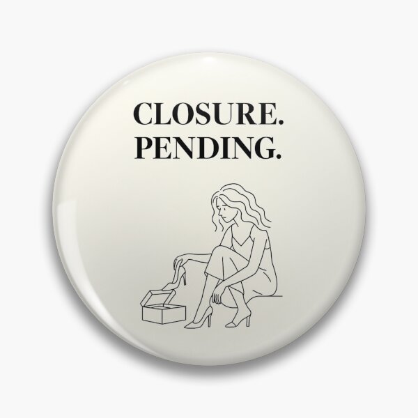 Item preview, Closure Pending Poster – Deadpan Quote Minimalist Wall Art designed and sold by AptSEVENTY3.