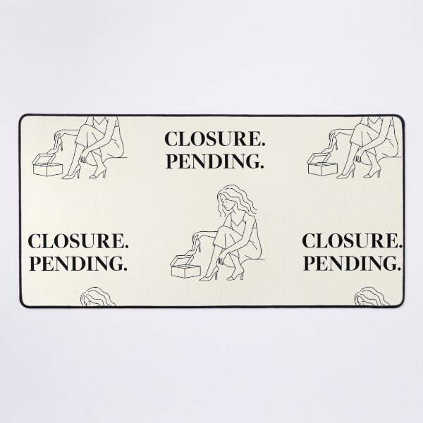 Item preview, Closure Pending Poster – Deadpan Quote Minimalist Wall Art designed and sold by AptSEVENTY3.