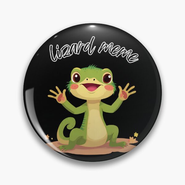 Item preview, lizard meme designed and sold by 4Dart.