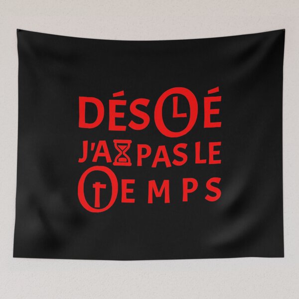Item preview, SORRY, I DON'T HAVE TIME! designed and sold by francoisville.