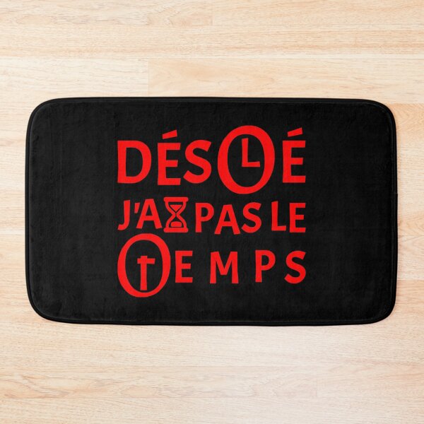 Item preview, SORRY, I DON'T HAVE TIME! designed and sold by francoisville.