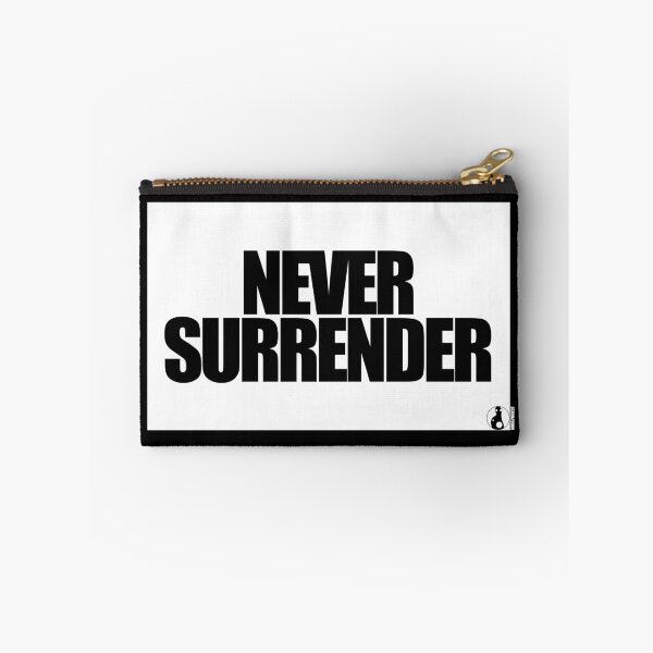 Item preview, NEVER SURRENDER designed and sold by MobsProject.