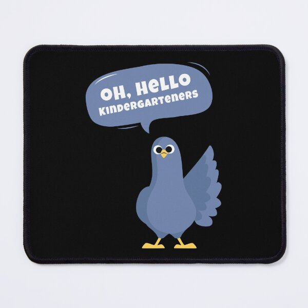 Item preview, Oh Hello Kindergarteners Pigeon | Cute Back to School Gift for Kids & Parents designed and sold by egmor.