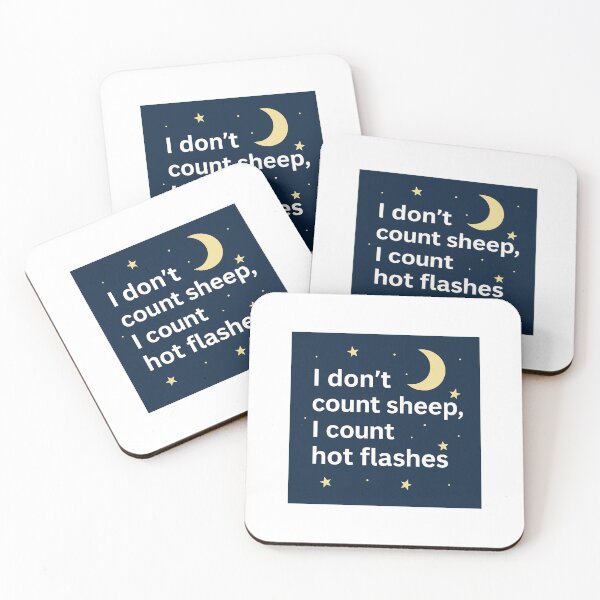 Item preview, I Don't Count Sheep, I Count Hot Flashes - Menopause Humor designed and sold by LawrenceDesigns.