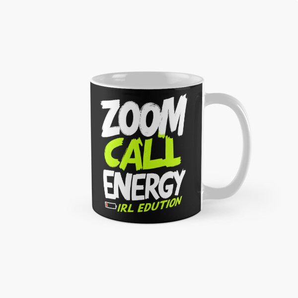 Item preview, Zoom call energy, IRL edition designed and sold by Ahmed Behiry.