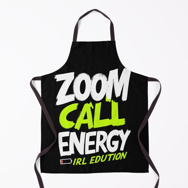 Item preview, Zoom call energy, IRL edition designed and sold by Ahmed Behiry.