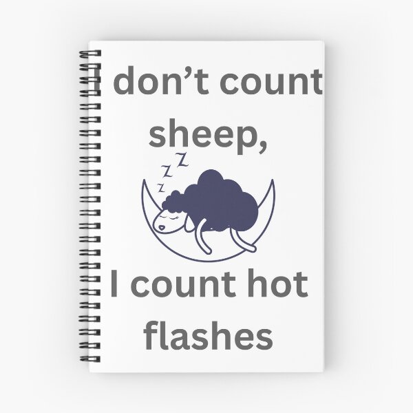 Item preview, I Don't Count Sheep, I Count Hot Flashes - Funny Menopause designed and sold by LawrenceDesigns.