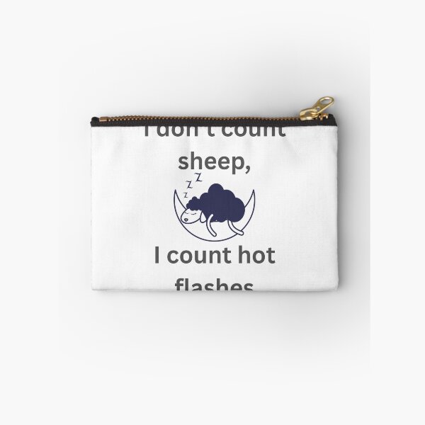 Item preview, I Don't Count Sheep, I Count Hot Flashes - Funny Menopause designed and sold by LawrenceDesigns.