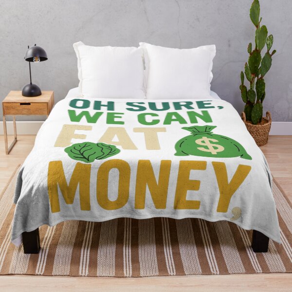 Item preview, Oh Sure, We Can Eat Money – Environmental Awareness Protest Art designed and sold by AddictiveDesign.