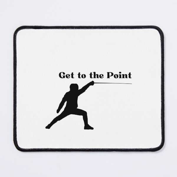 Item preview, Fencing Get to the point Graphic Design designed and sold by BBsGifts.