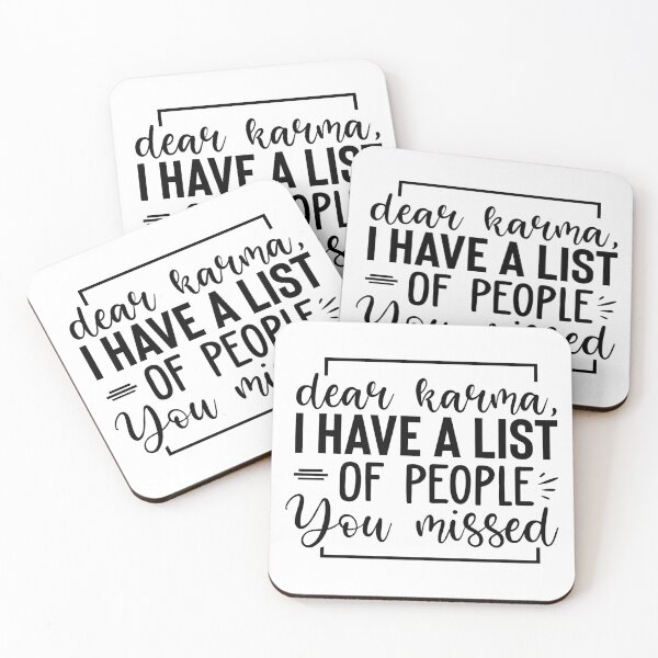 Item preview, Dear Karma, I Have A List Of People You Missed designed and sold by bonnieleigh6902.