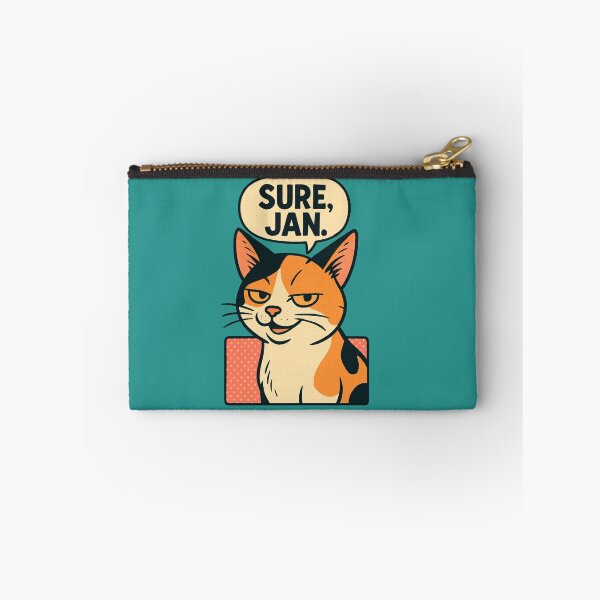 Item preview, Calico Cat Sass – "Sure, Jan." designed and sold by catastrocat.